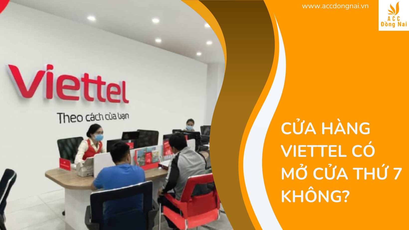 Cửa hàng viettel có mở cửa thứ 7 không? 