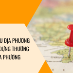 Thương hiệu địa phương là gì? Xây dựng thương hiệu địa phương