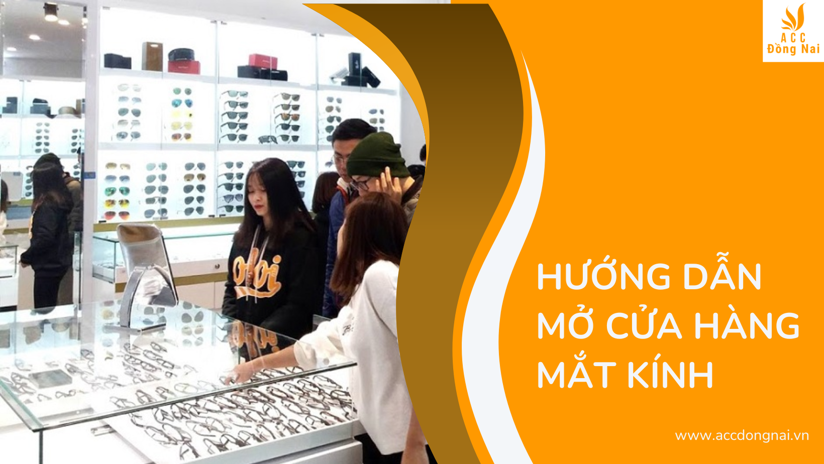 Hướng dẫn mở cửa hàng mắt kính