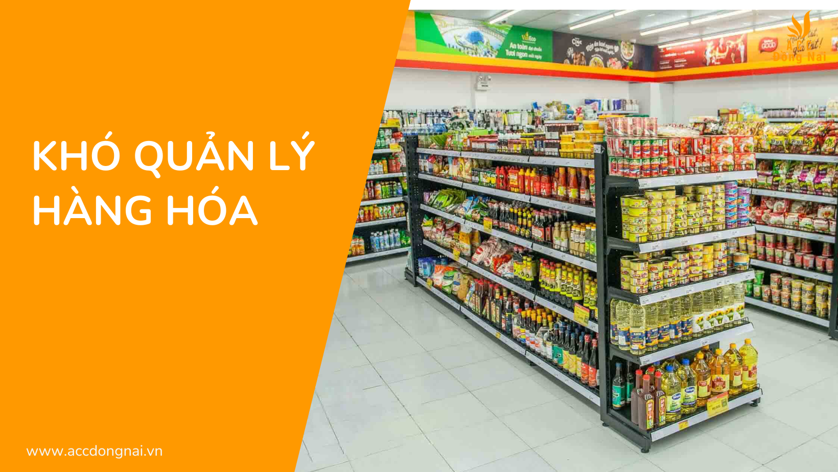 Khó quản lý hàng hóa