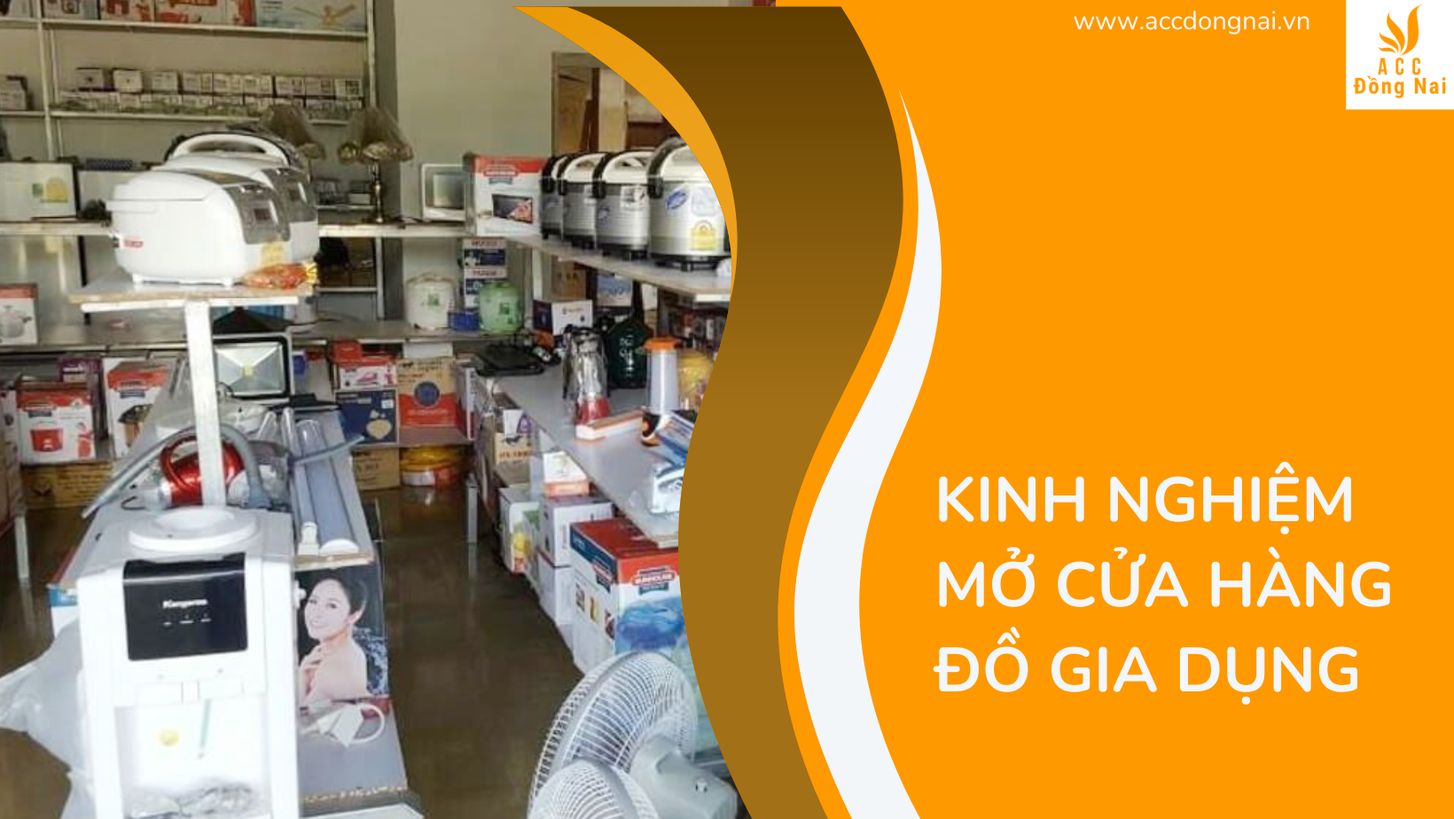 Kinh nghiệm Mở cửa hàng đồ gia dụng 