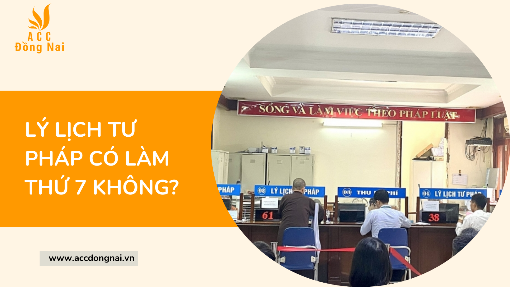 Lý lịch tư pháp có làm thứ 7 không?