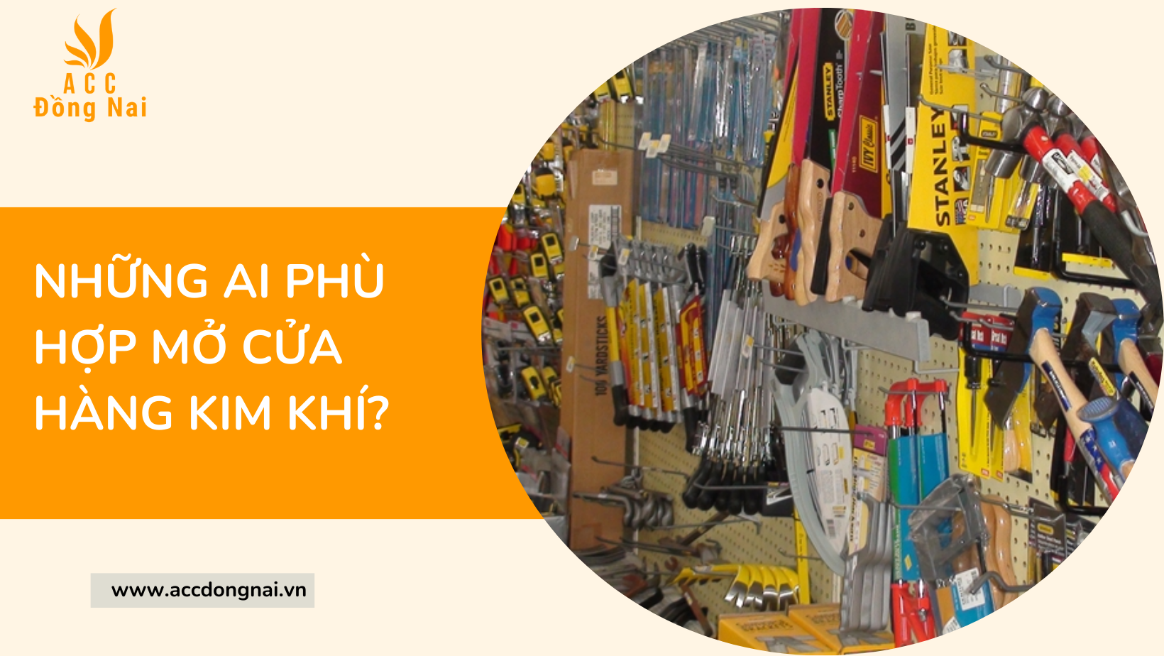 Những ai phù hợp mở cửa hàng kim khí?