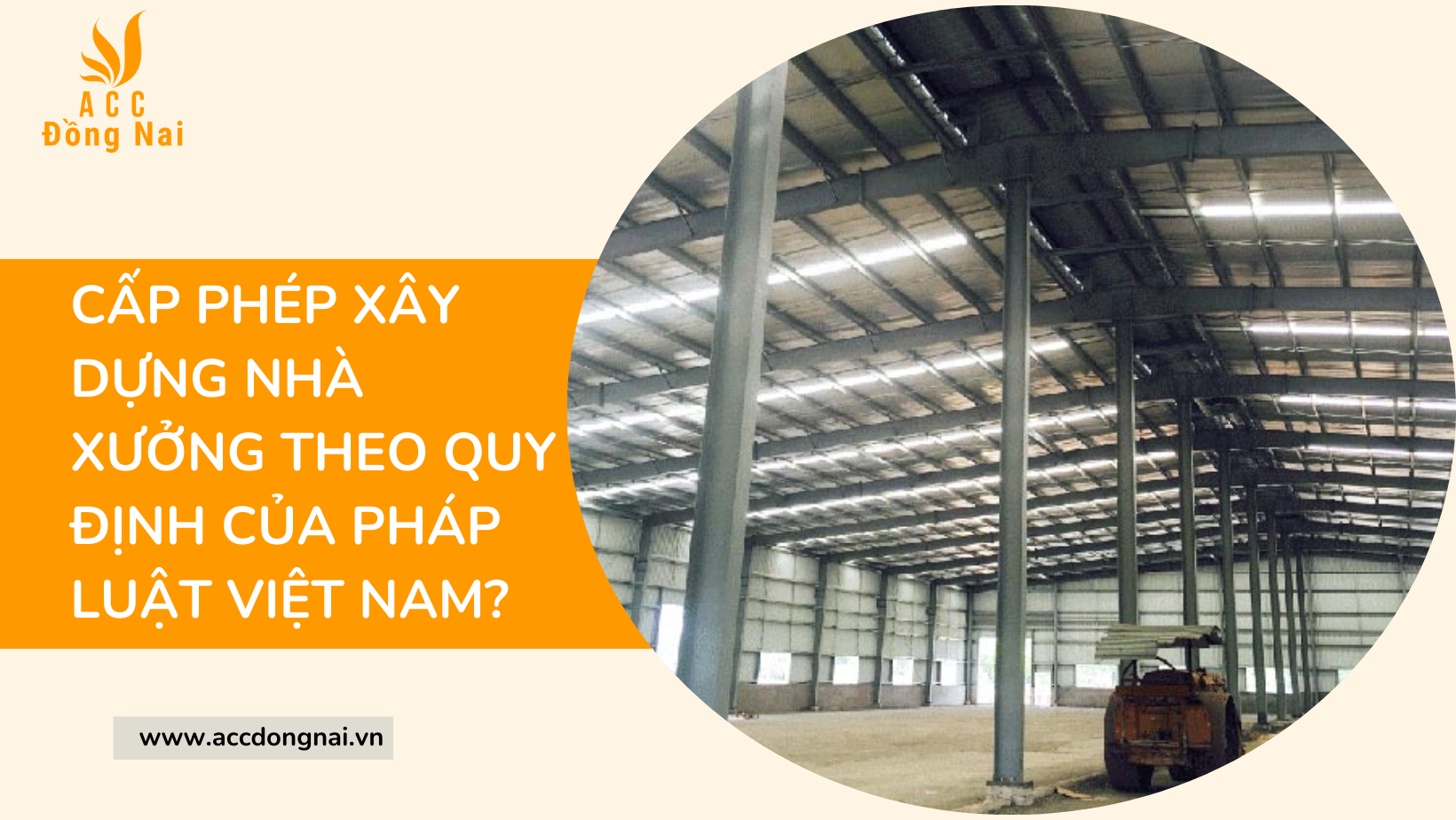 Cấp phép xây dựng nhà xưởng theo quy định của pháp luật Việt Nam?