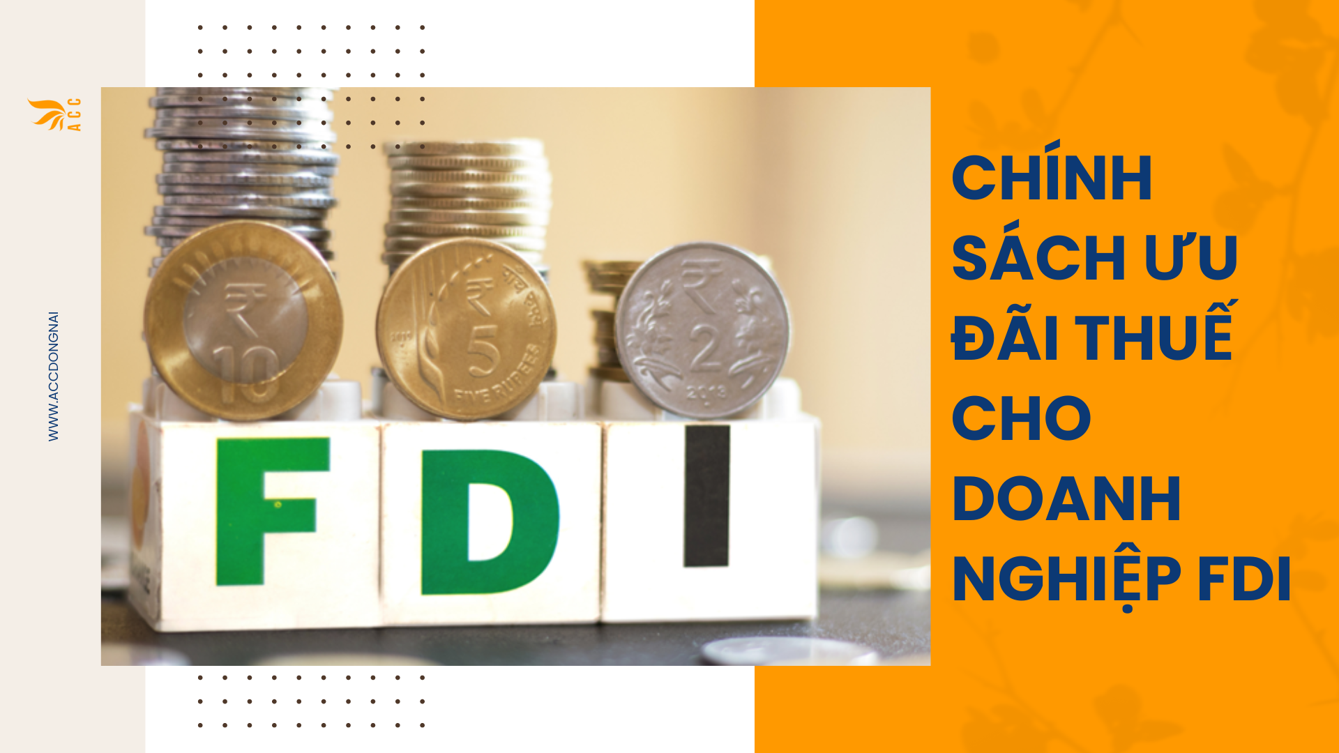 Chính sách ưu đãi thuế cho doanh nghiệp FDI