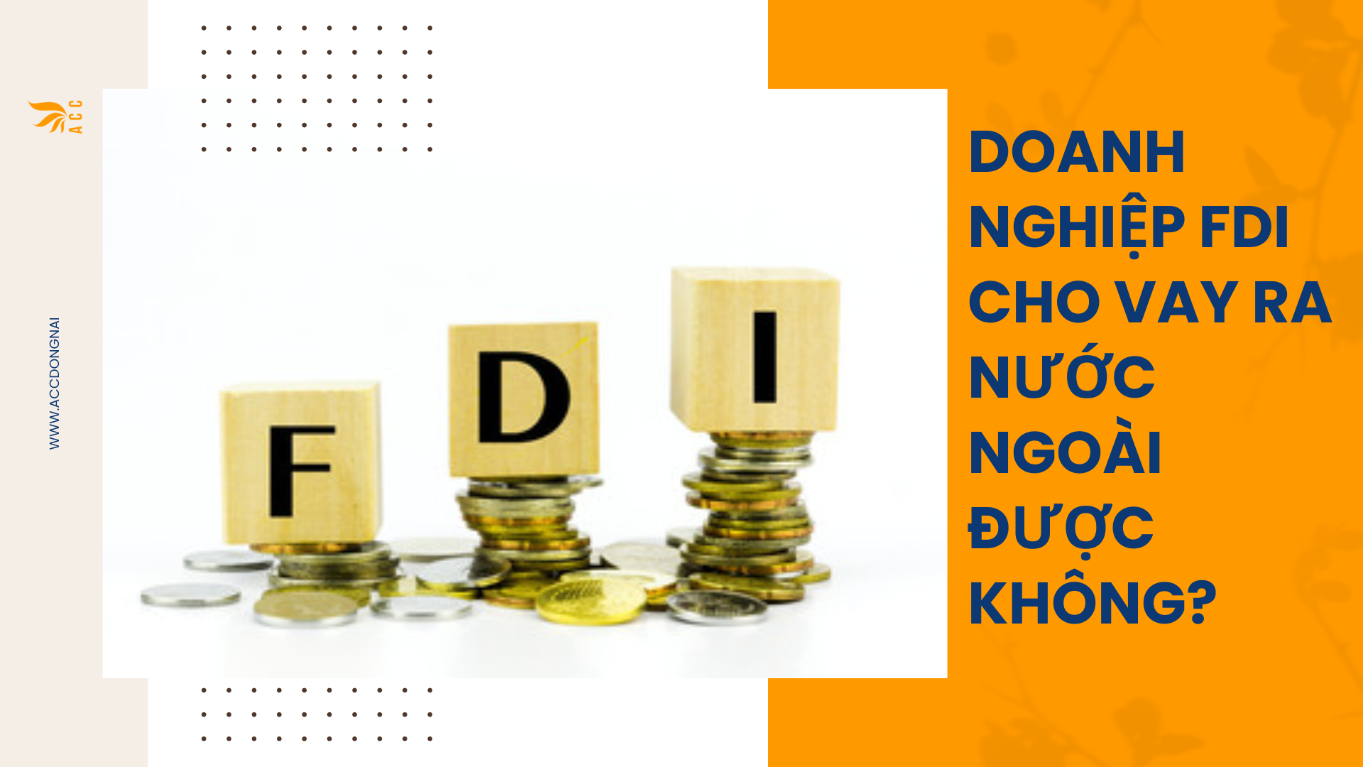 Doanh nghiệp FDI cho vay ra nước ngoài được không?