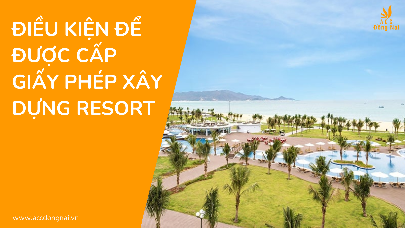 Điều kiện để được cấp giấy phép xây dựng Resort