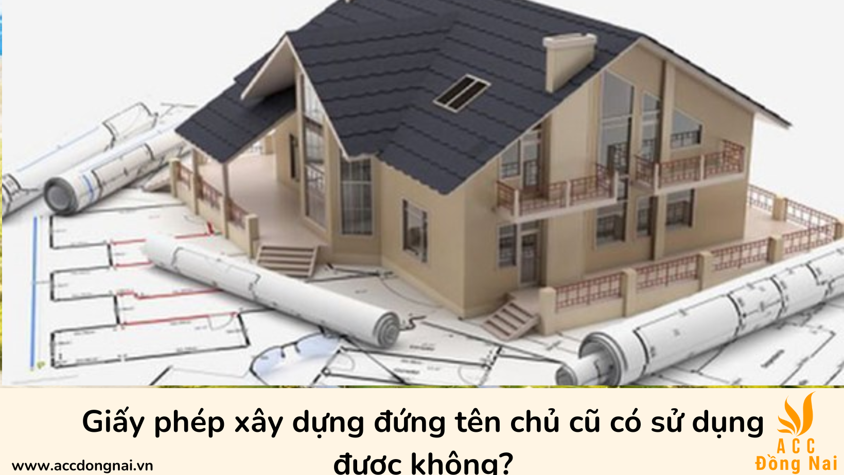 Giấy phép xây dựng đứng tên chủ cũ có sử dụng được không?