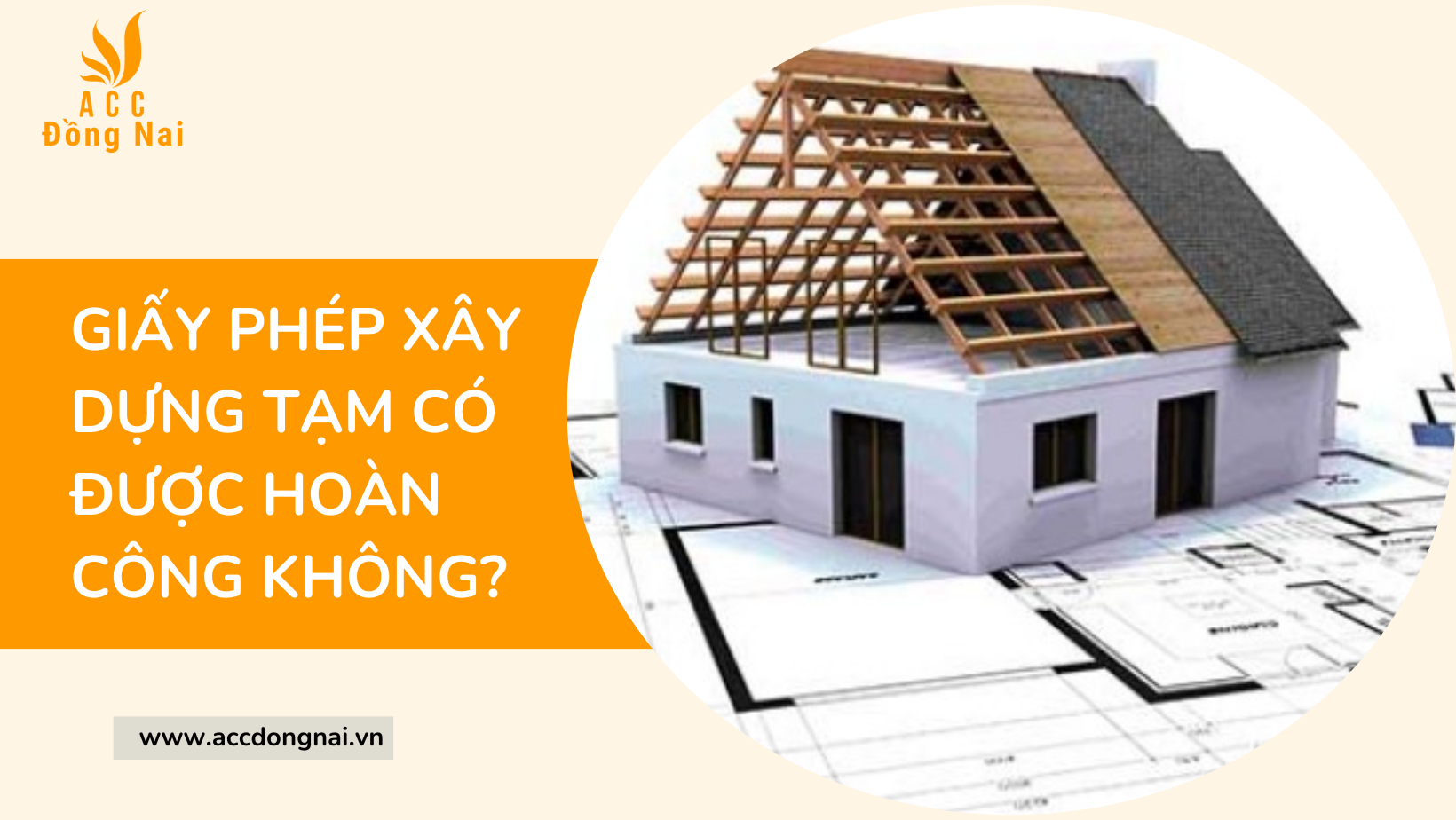 Giấy phép xây dựng tạm có được hoàn công không?