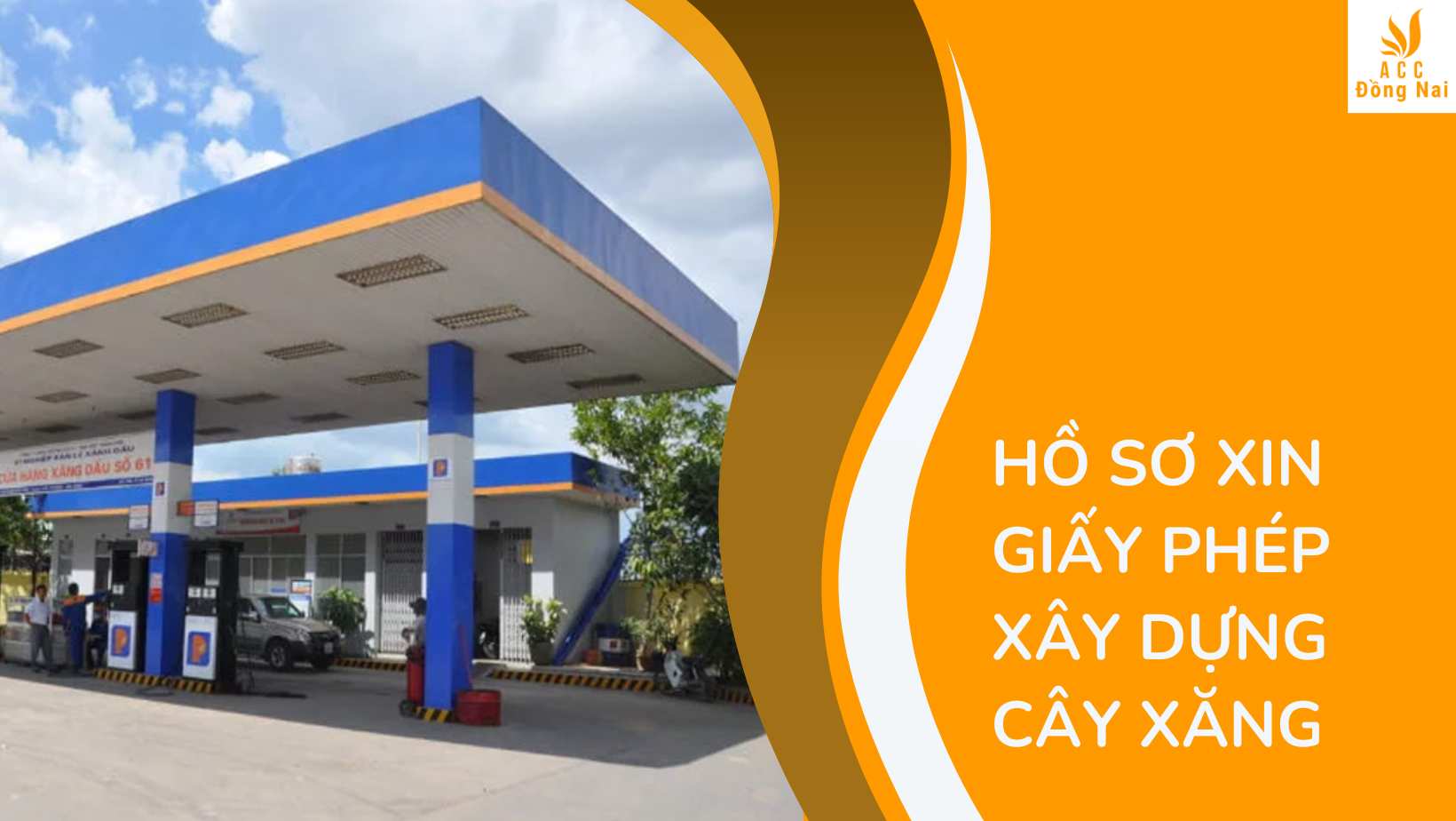 Hồ sơ xin giấy phép xây dựng cây xăng