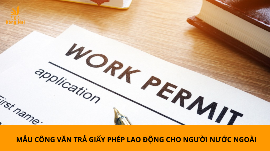 Mẫu công văn trả giấy phép lao động cho người nước ngoài