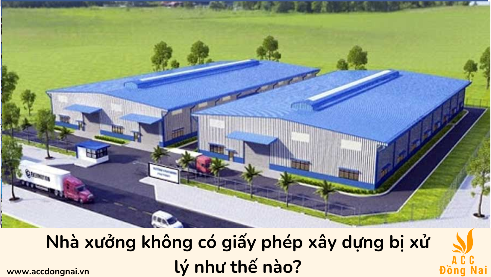 Nhà xưởng không có giấy phép xây dựng bị xử lý như thế nào?