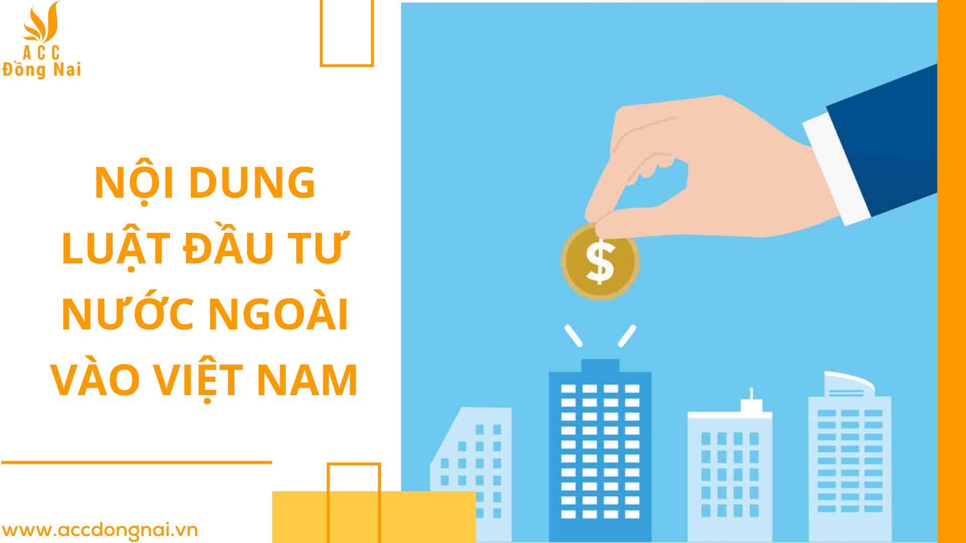 Nội dung luật đầu tư nước ngoài vào Việt Nam