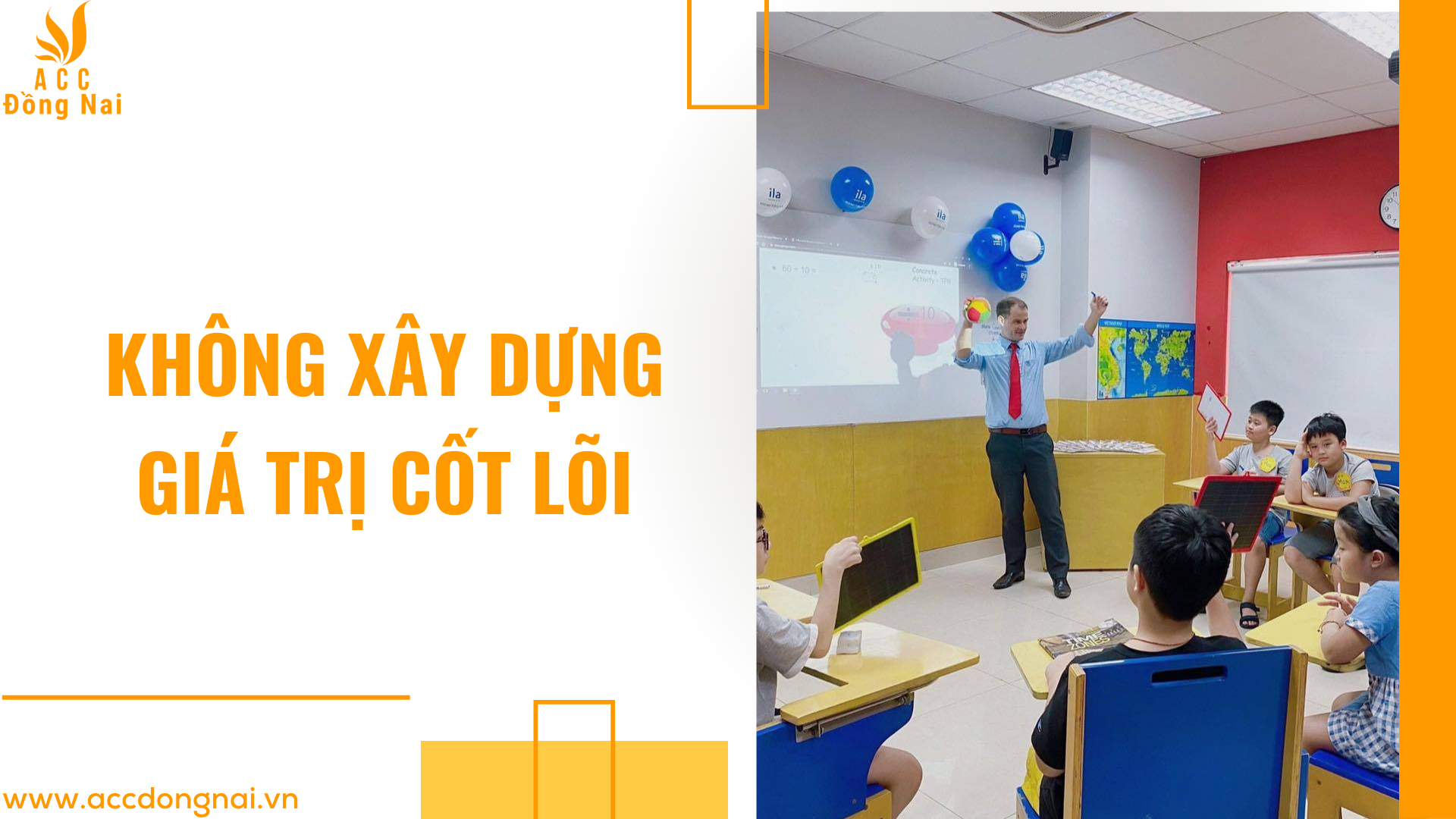 Không xây dựng giá trị cốt lõi