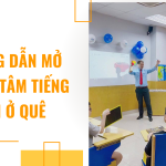 Hướng dẫn mở trung tâm tiếng anh ở quê