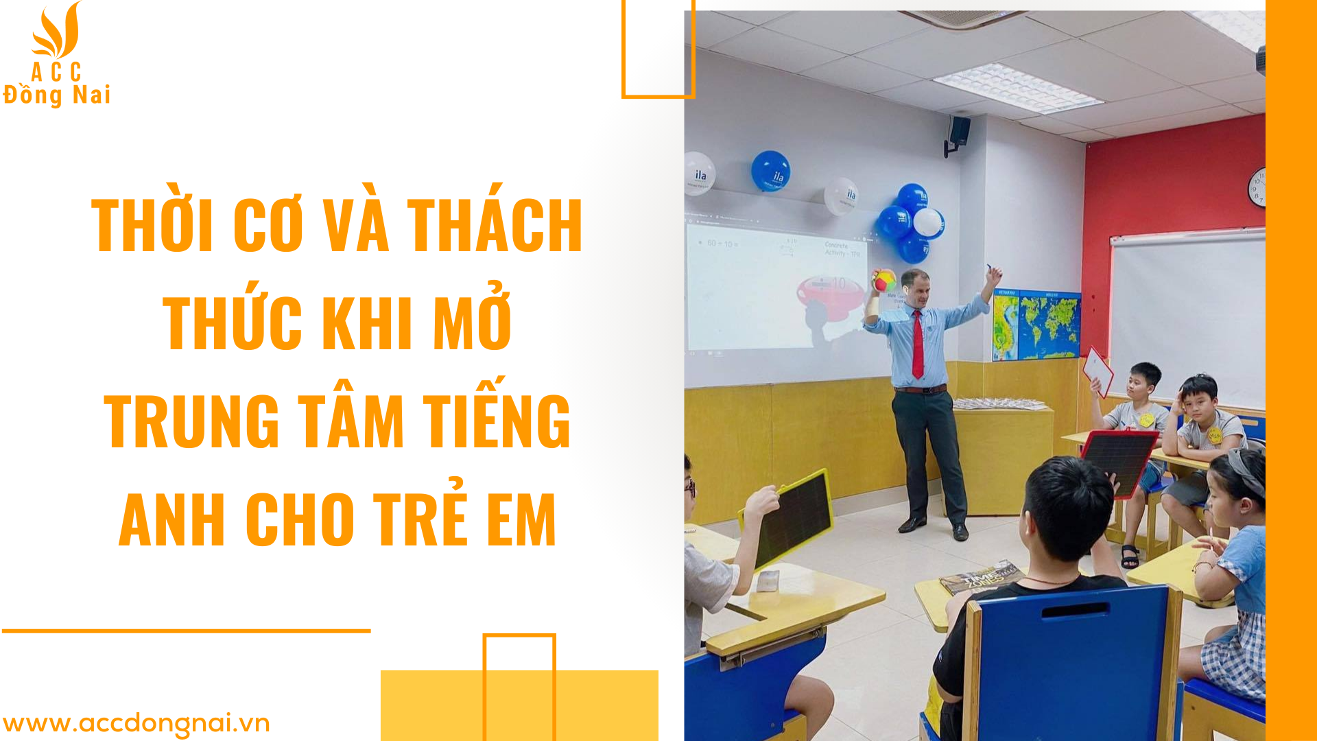 Thời cơ và thách thức khi mở trung tâm tiếng anh cho trẻ em