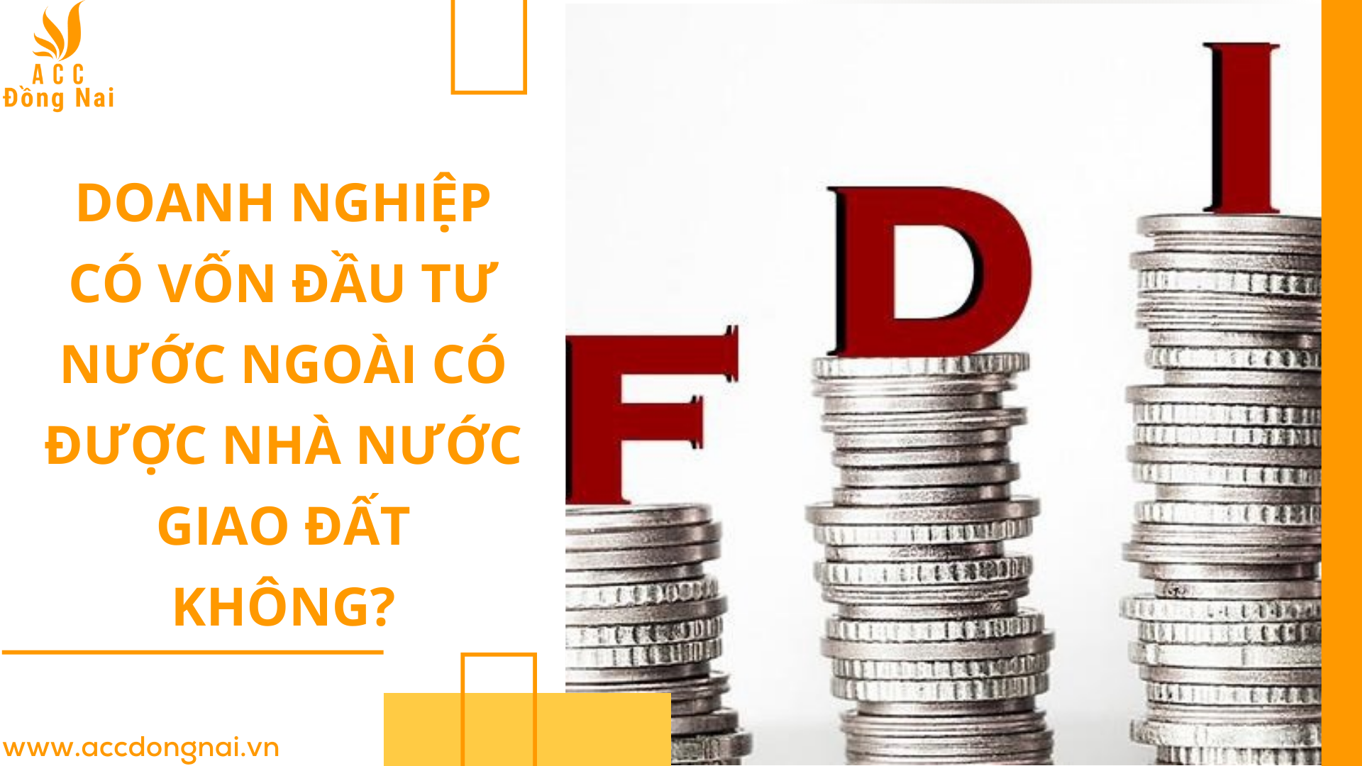 Doanh nghiệp có vốn đầu tư nước ngoài có được Nhà nước giao đất không?