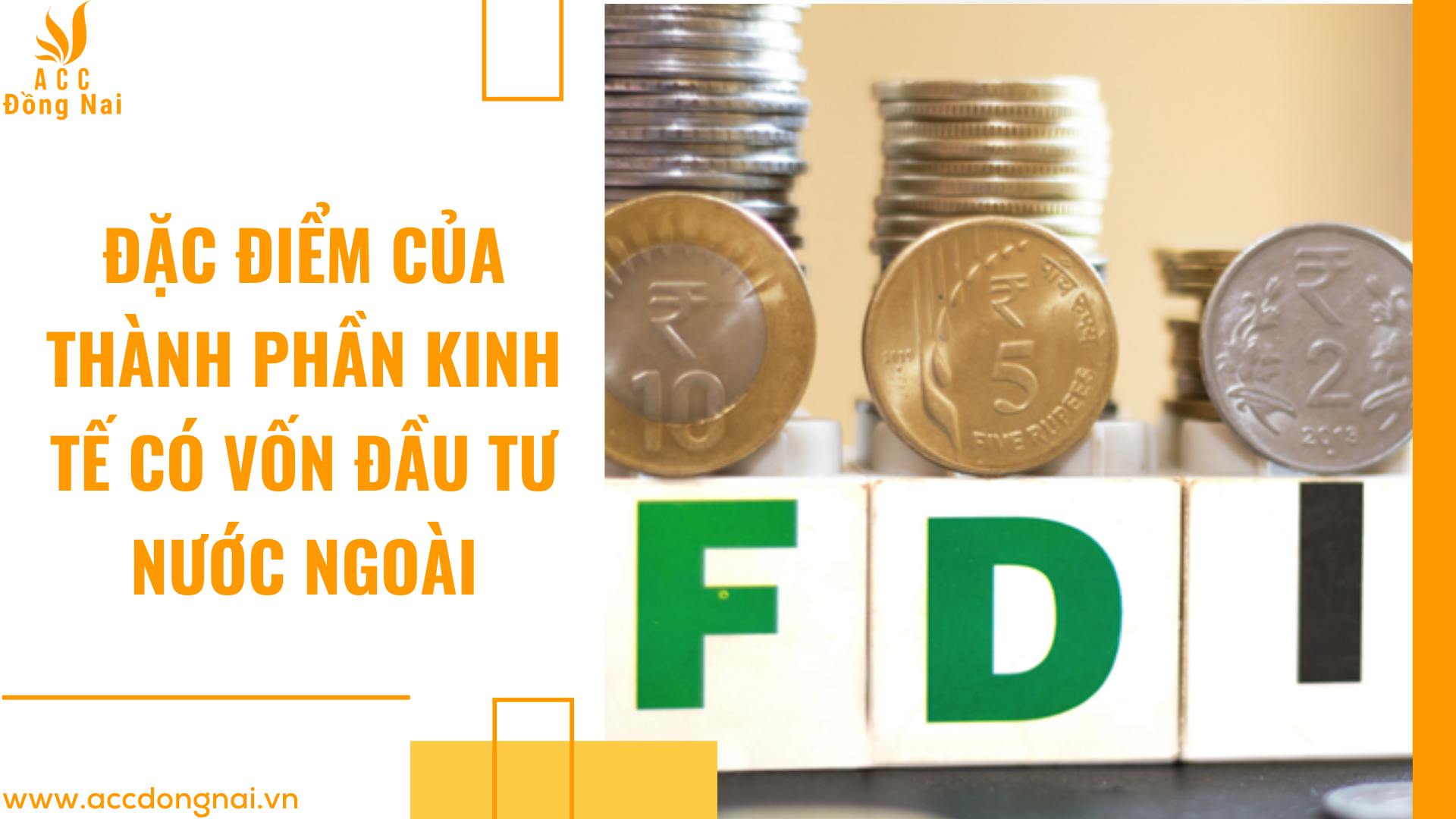 Đặc điểm của thành phần kinh tế có vốn đầu tư nước ngoài