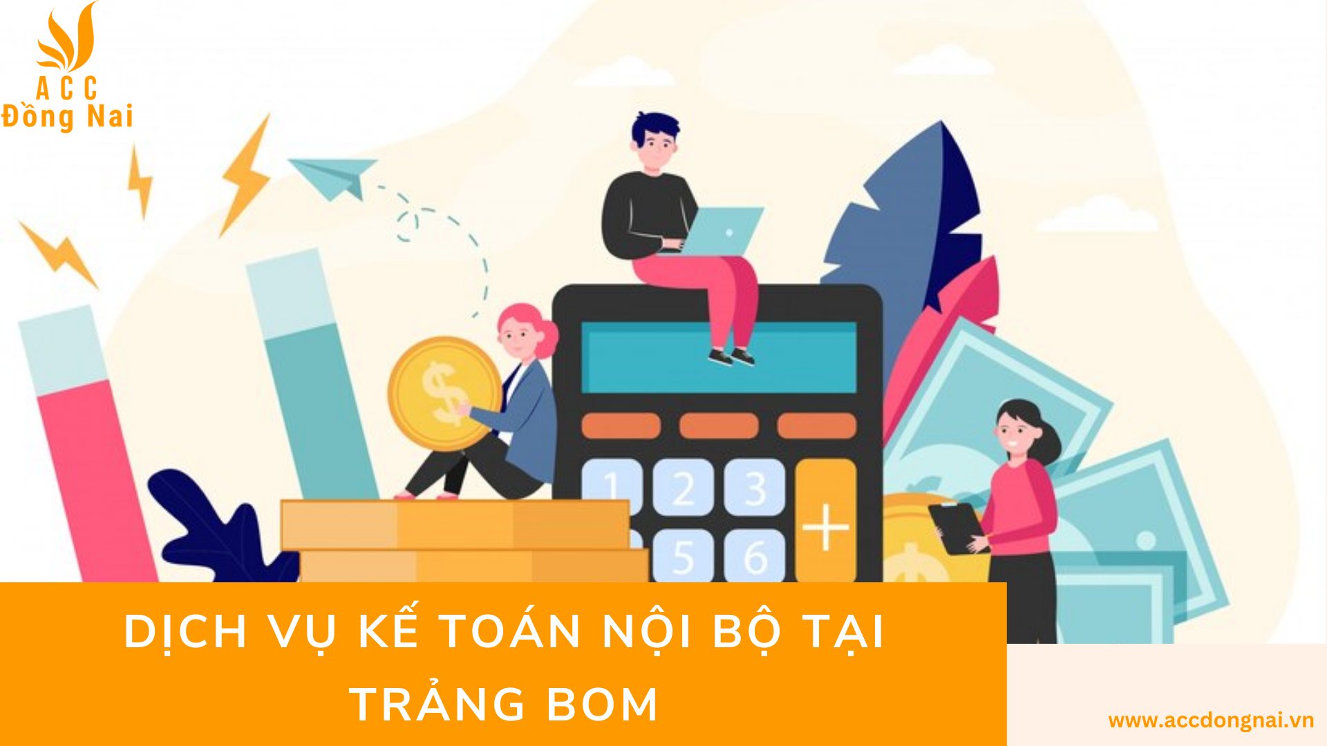 Dịch vụ kế toán nội bộ tại Trảng Bom