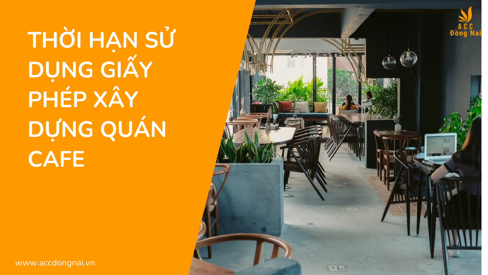 Thời hạn sử dụng giấy phép xây dựng quán cafe