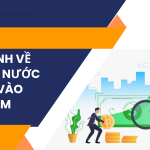 Quy định về đầu tư nước ngoài vào Việt Nam