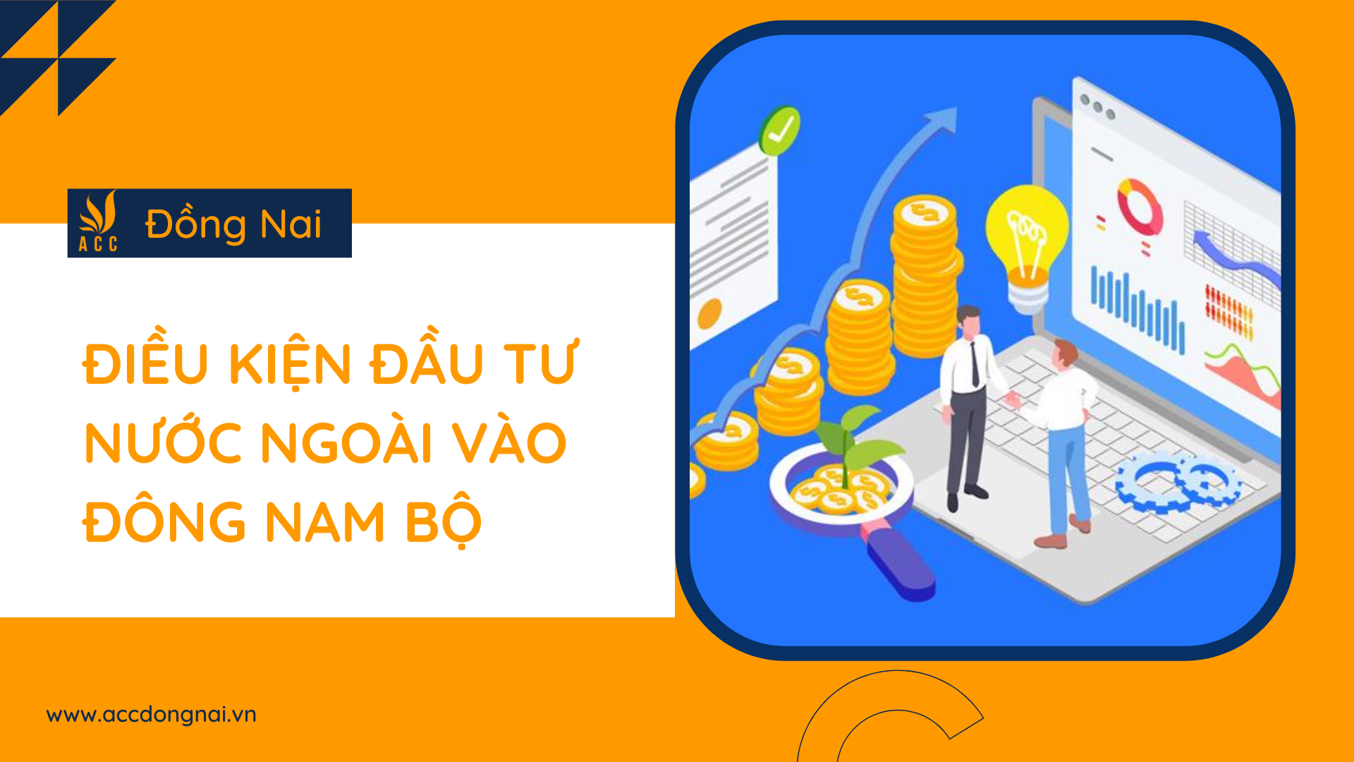 Điều kiện đầu tư nước ngoài vào Đông Nam Bộ