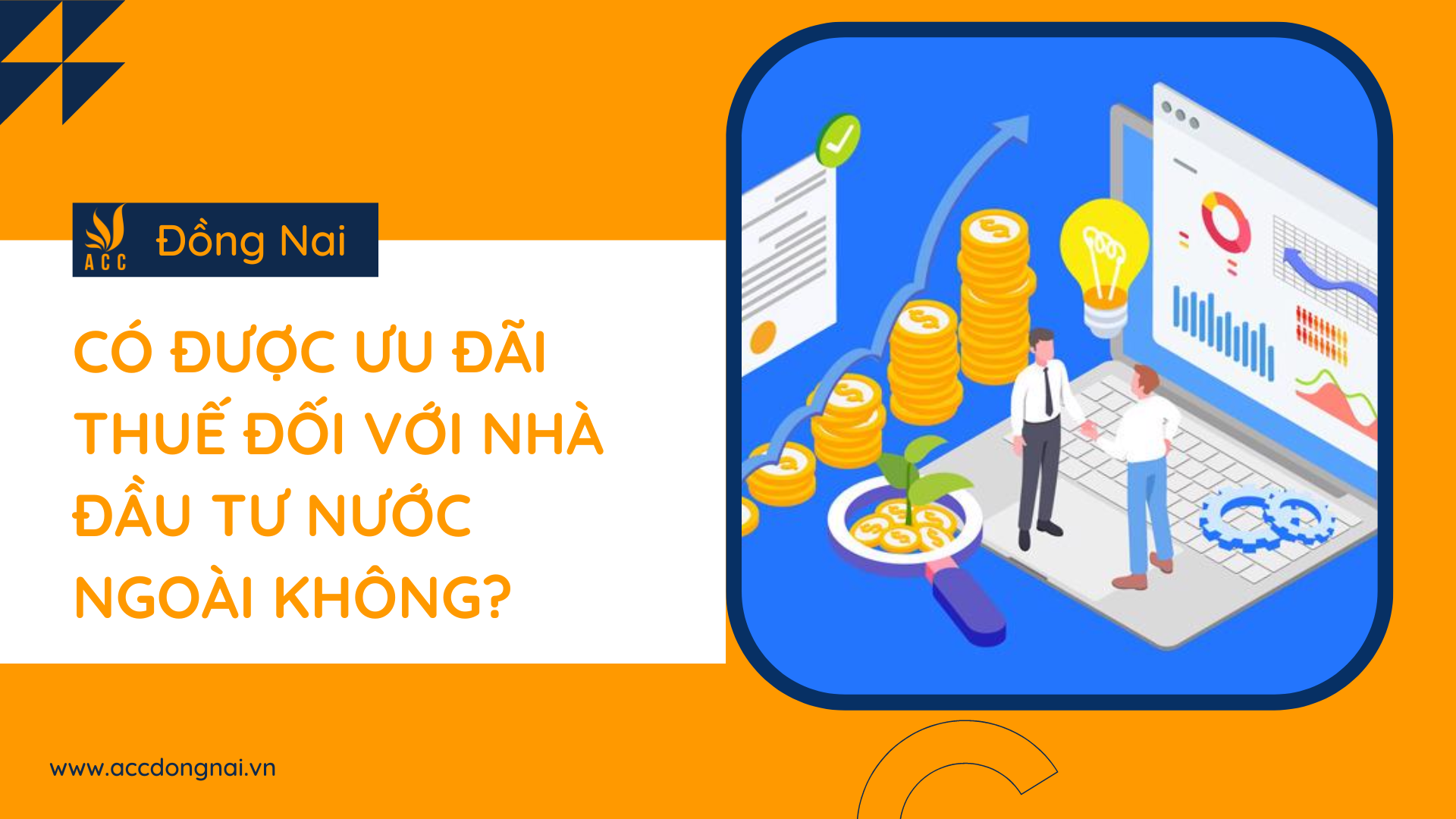 Có được ưu đãi thuế đối với nhà đầu tư nước ngoài không?