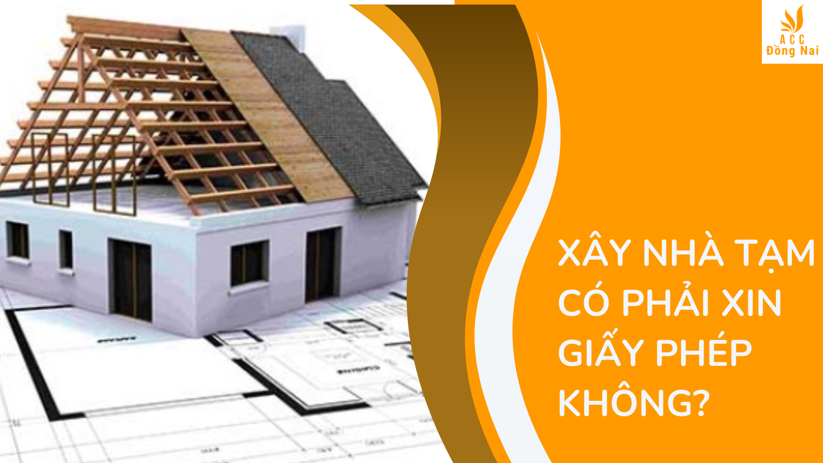 Xây nhà tạm có phải xin giấy phép không?