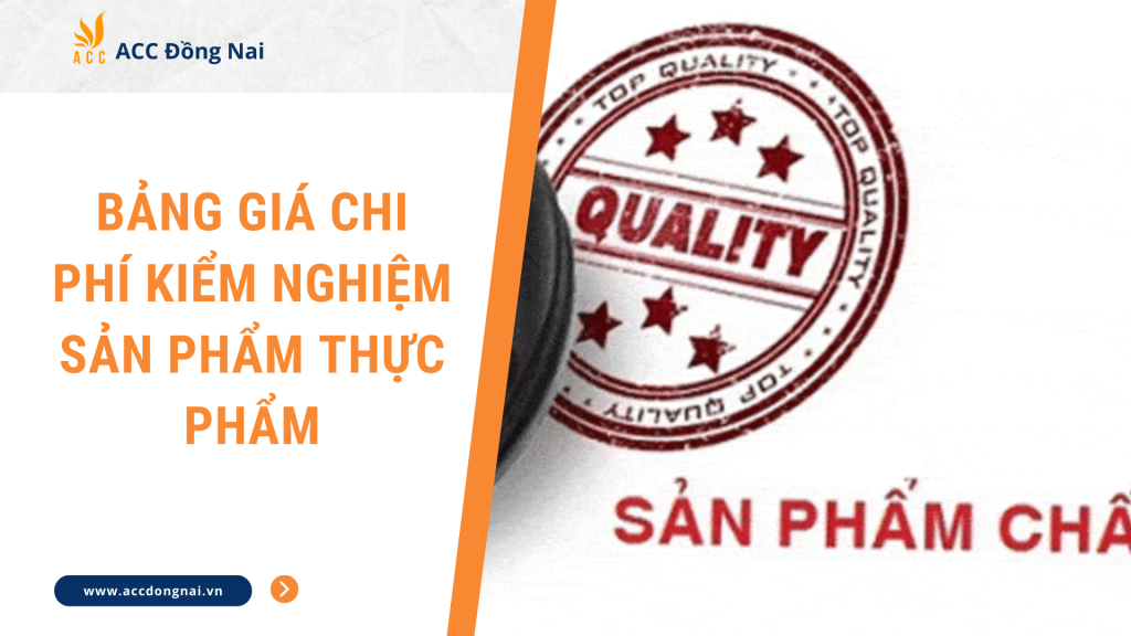 Bảng giá chi phí kiểm nghiệm sản phẩm thực phẩm