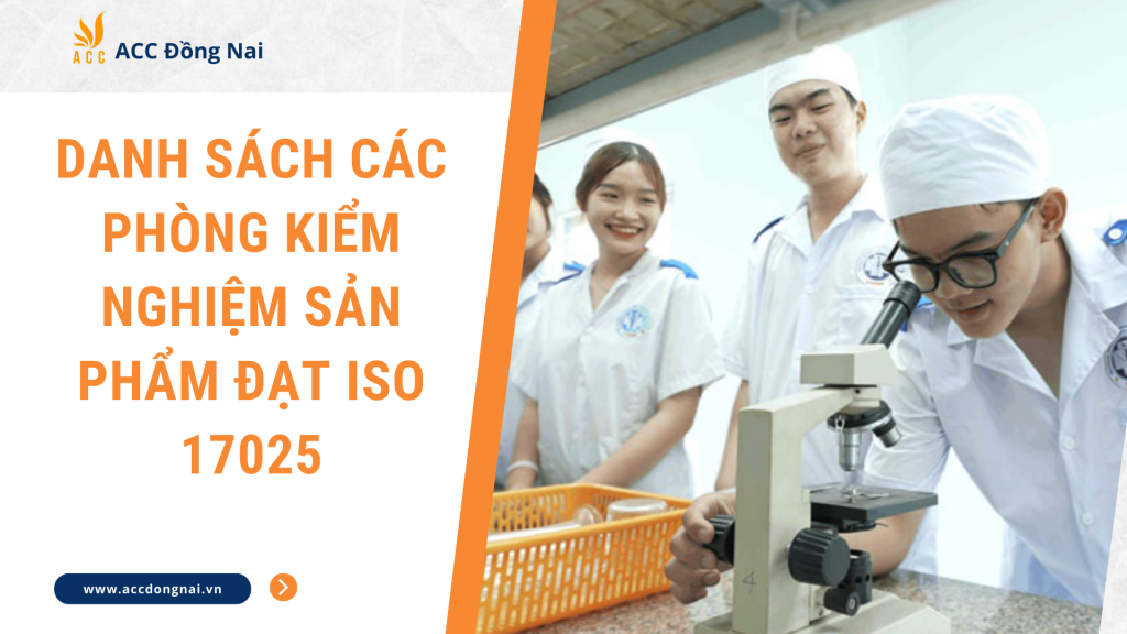 Danh sách các phòng kiểm nghiệm sản phẩm đạt ISO 17025