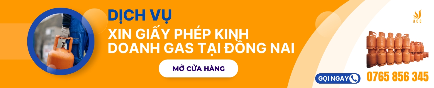 Dịch vụ xin giấy phép kinh doanh gas tại Đồng Nai