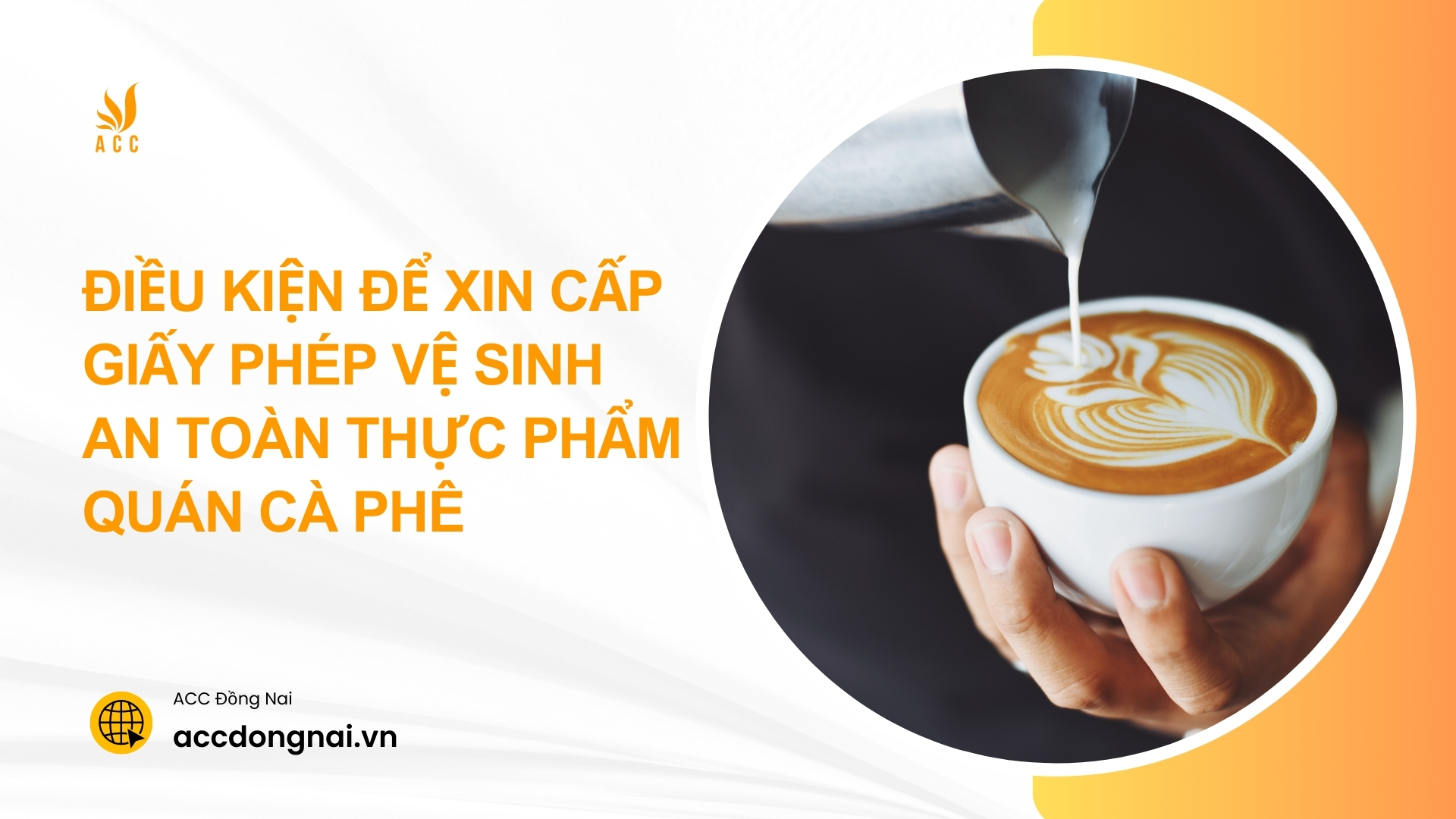 Điều kiện để xin cấp giấy phép vệ sinh an toàn thực phẩm quán cà phê