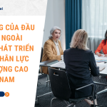 Tác động của đầu tư nước ngoài trong phát triển nguồn nhân lực chất lượng cao tại Việt Nam