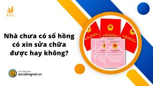 Nhà chưa có sổ hồng có xin sửa chữa được hay không?