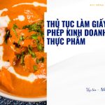 Thủ tục làm giấy phép kinh doanh thực phẩm