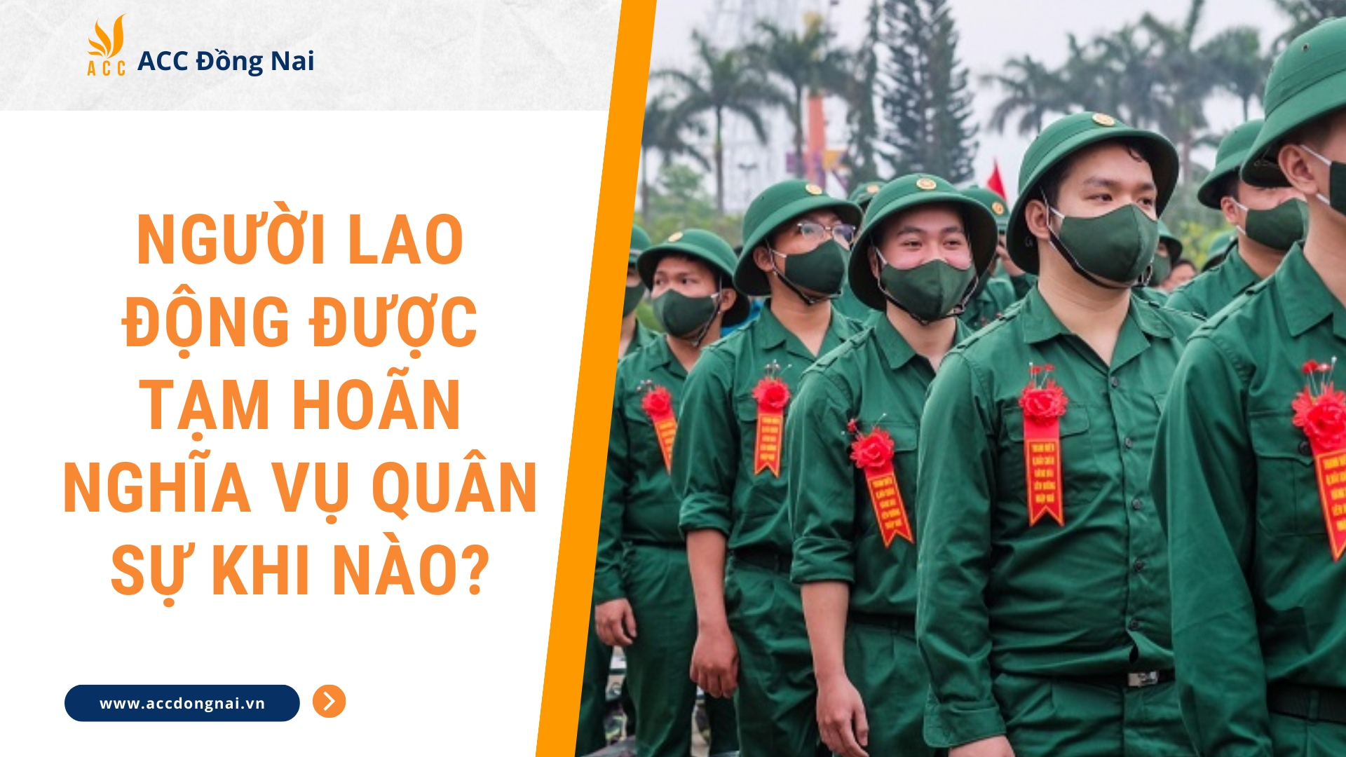 Người lao động được tạm hoãn nghĩa vụ quân sự khi nào?