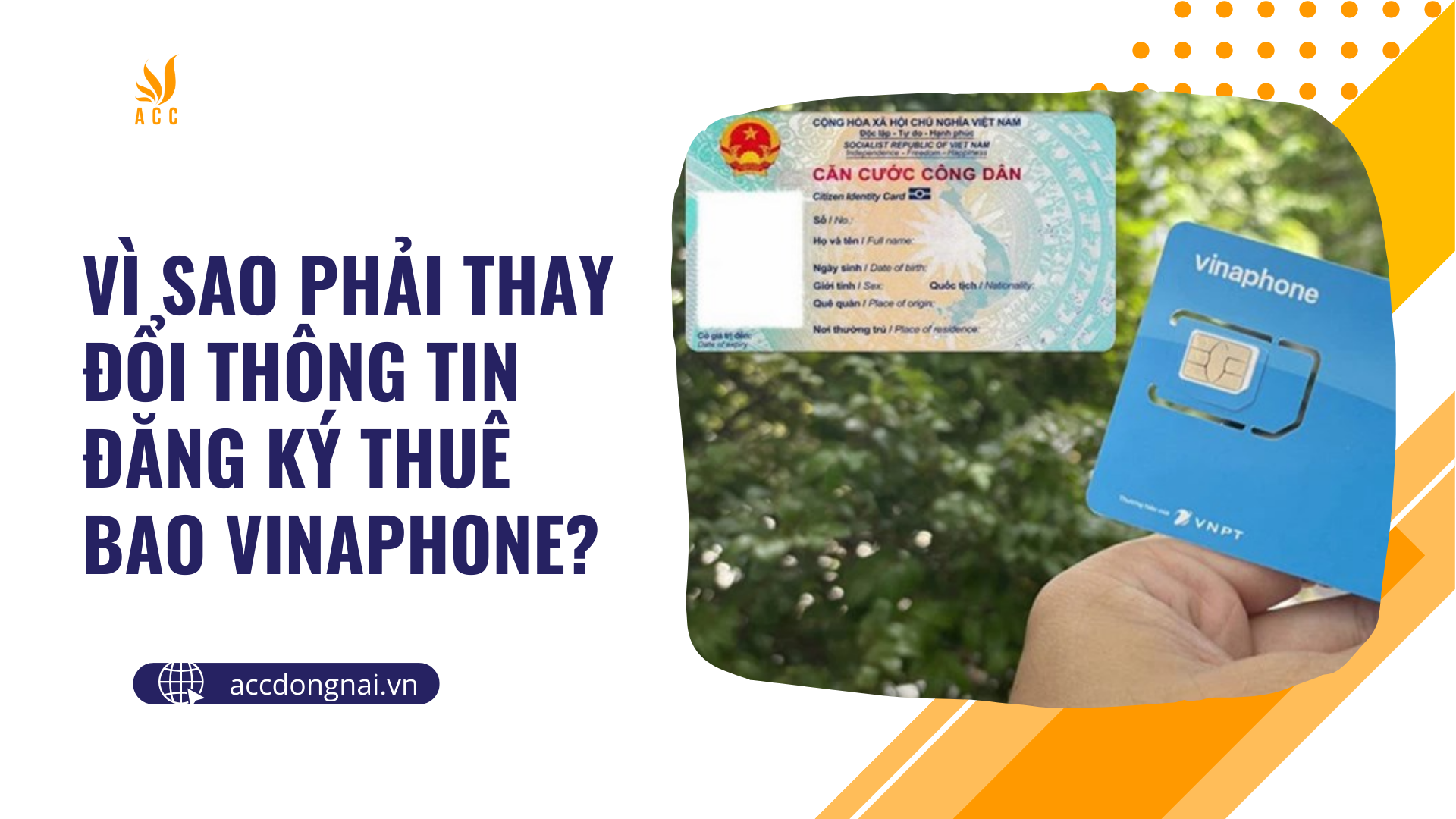 Vì sao phải thay đổi thông tin đăng ký thuê bao Vinaphone?