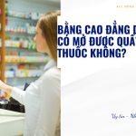 Bằng cao đẳng dược có mở được quầy thuốc không?