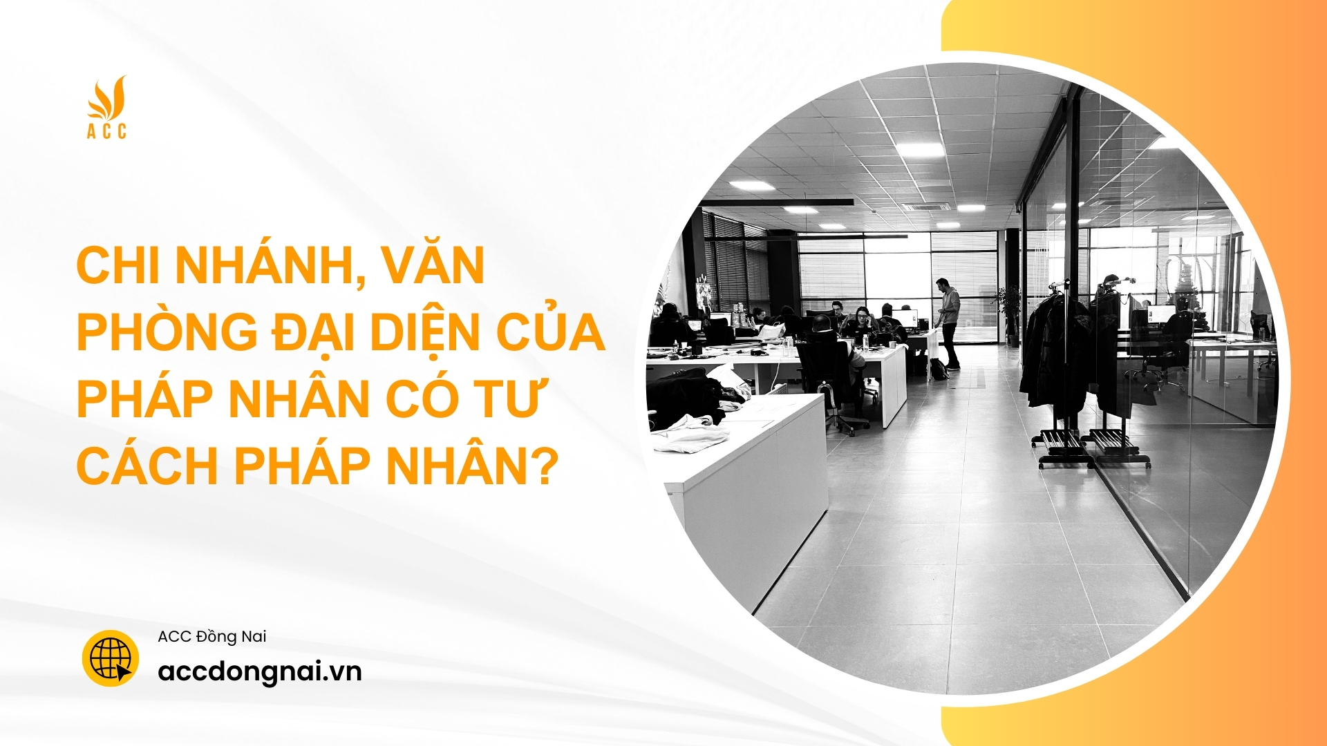 Chi nhánh, văn phòng đại diện của pháp nhân có tư cách pháp nhân?