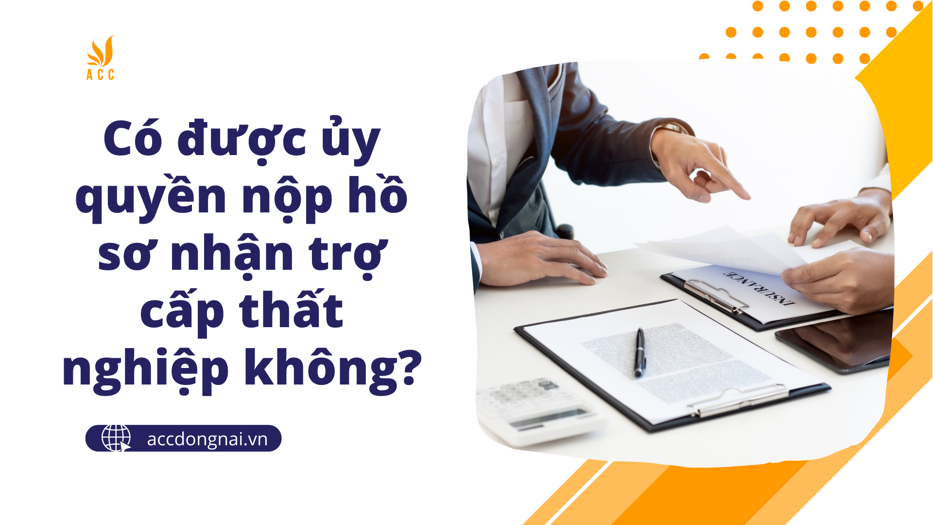 Có được ủy quyền nộp hồ sơ nhận trợ cấp thất nghiệp không?