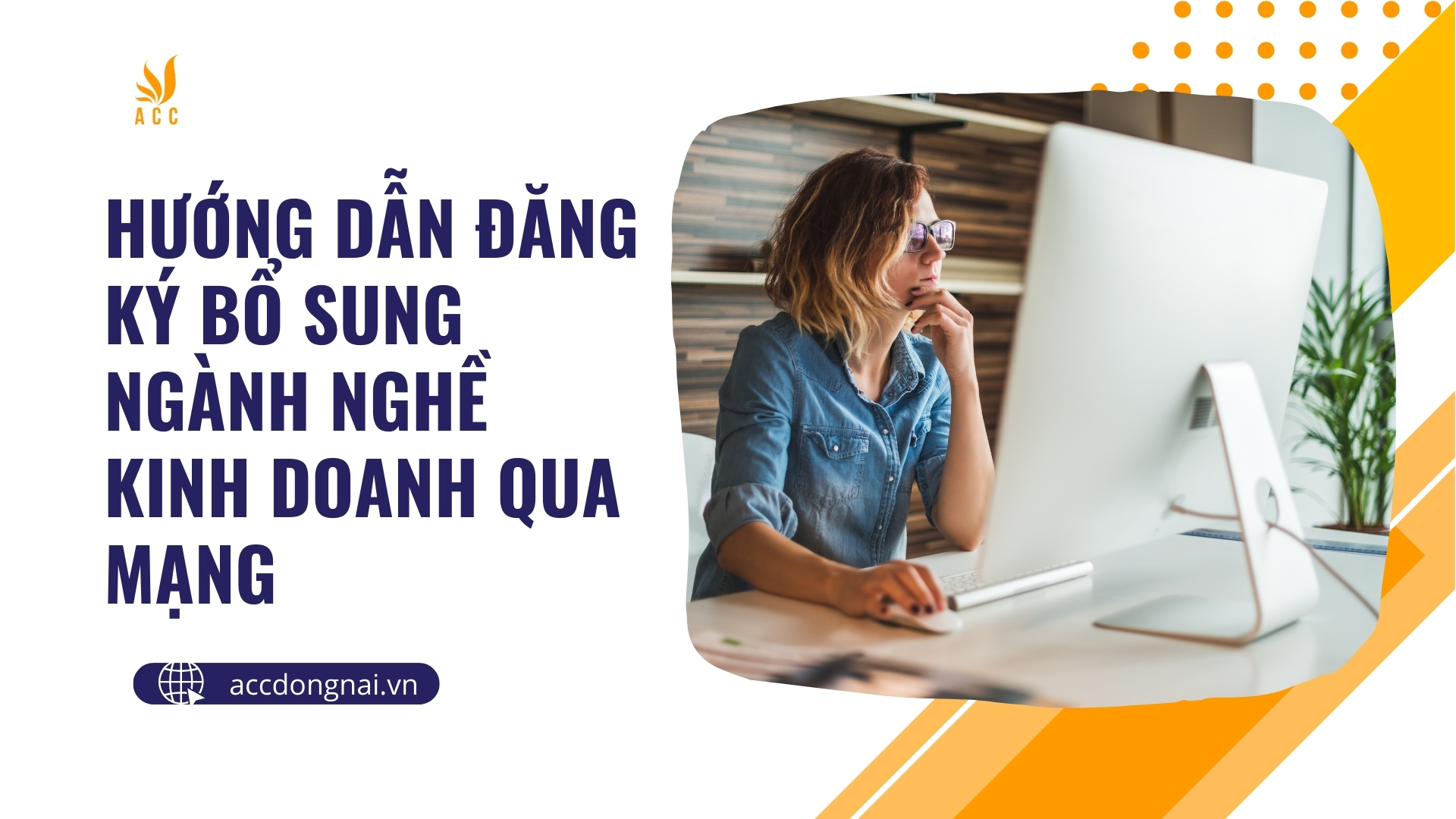 Hướng dẫn đăng ký bổ sung ngành nghề kinh doanh qua mạng