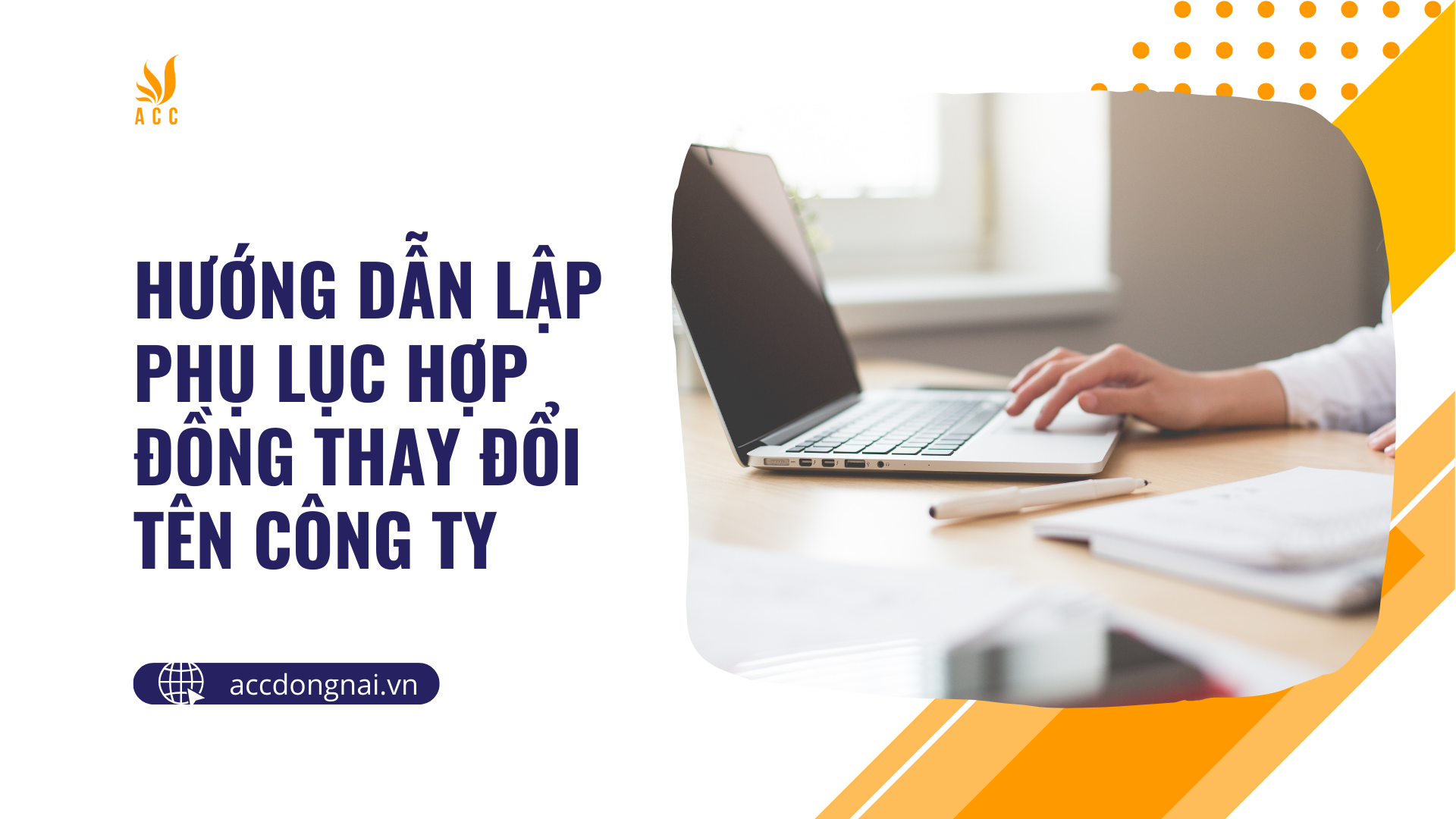 Hướng dẫn lập phụ lục hợp đồng thay đổi tên công ty