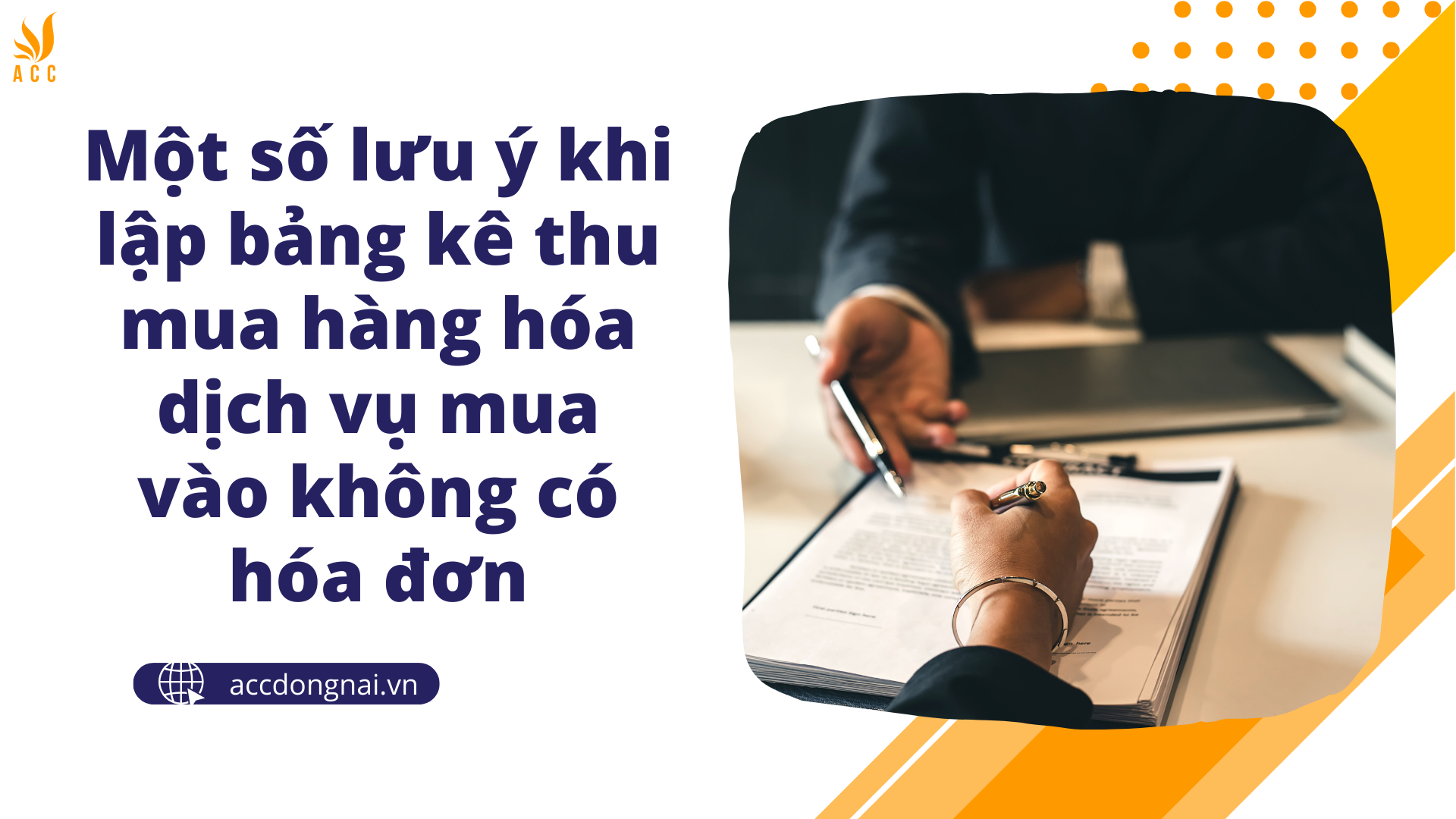 Một số lưu ý khi lập bảng kê thu mua hàng hóa dịch vụ mua vào không có hóa đơn