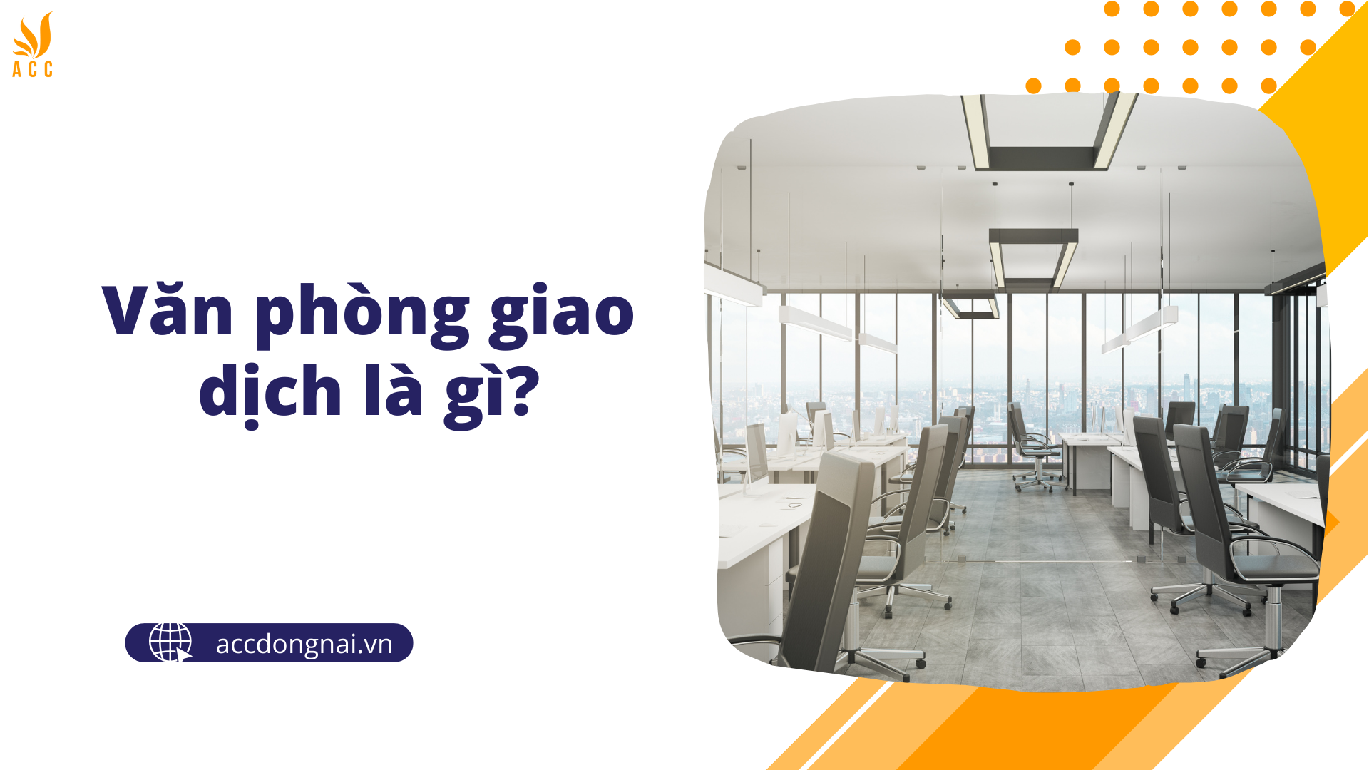 Văn phòng giao dịch là gì?