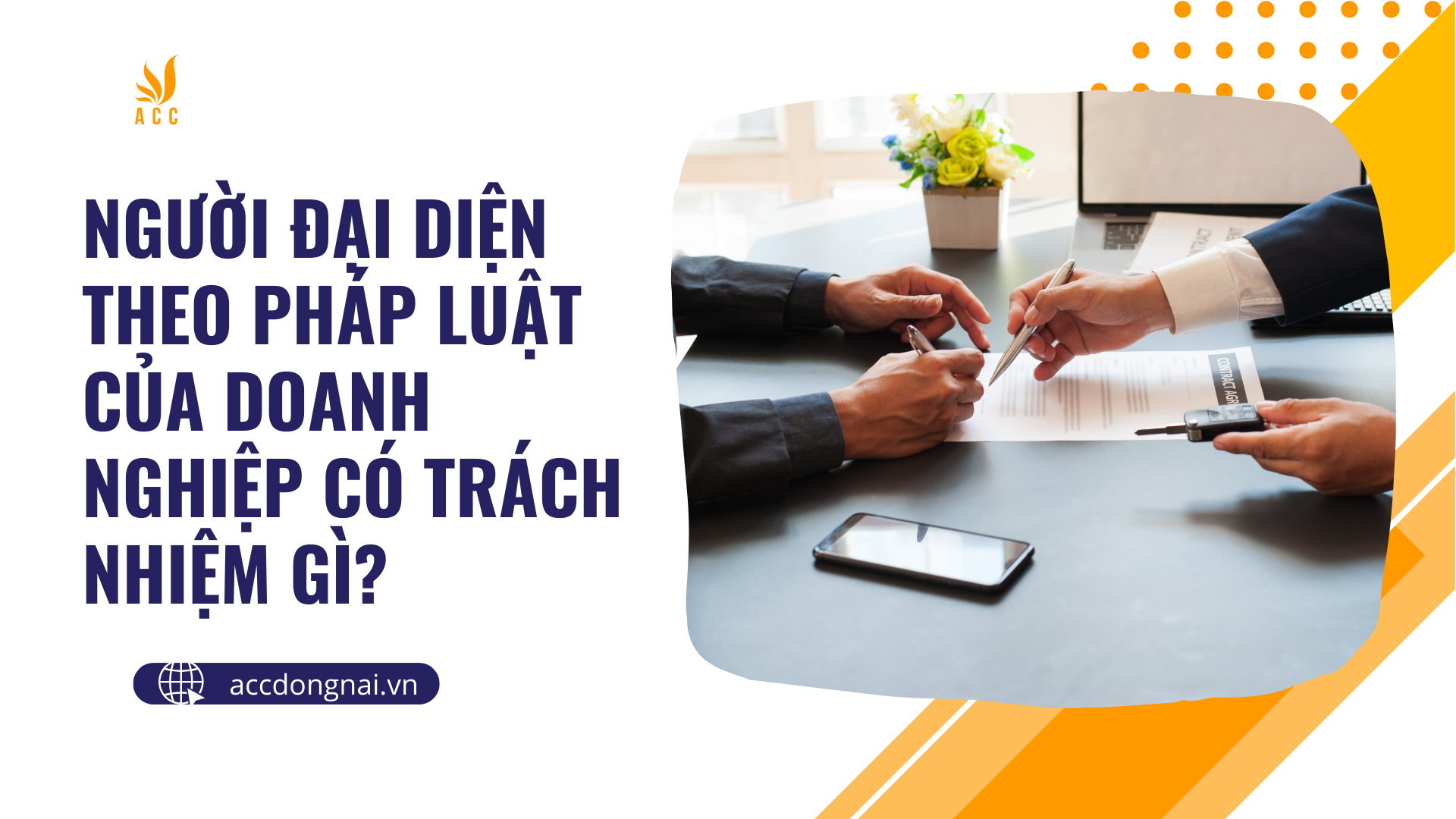 Người đại diện theo pháp luật của doanh nghiệp có trách nhiệm gì?