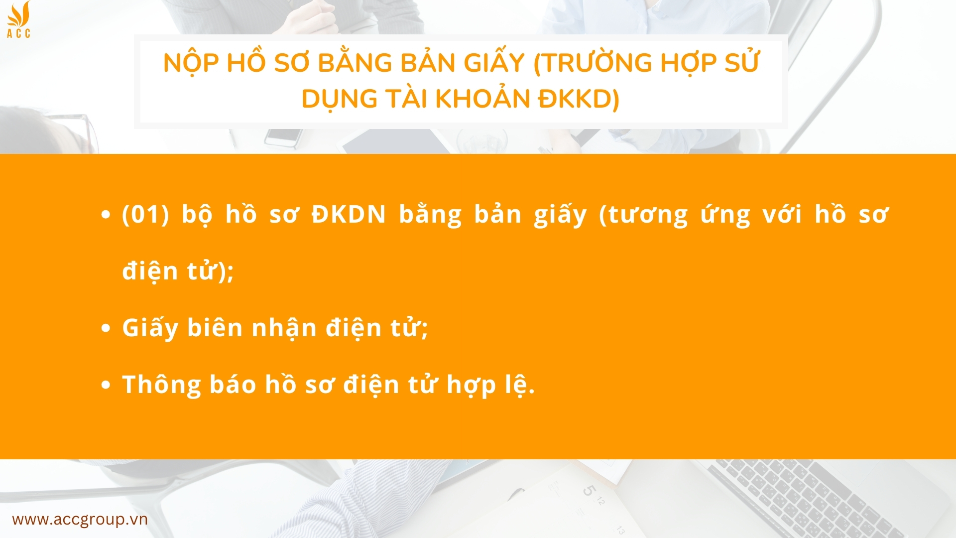 Nộp hồ sơ bằng bản giấy (trường hợp sử dụng Tài khoản ĐKKD)