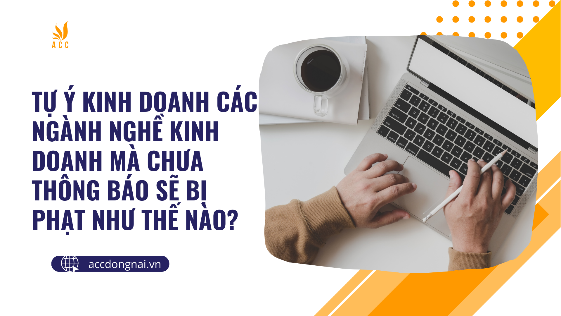 Tự ý kinh doanh các ngành nghề kinh doanh mà chưa thông báo sẽ bị phạt như thế nào?