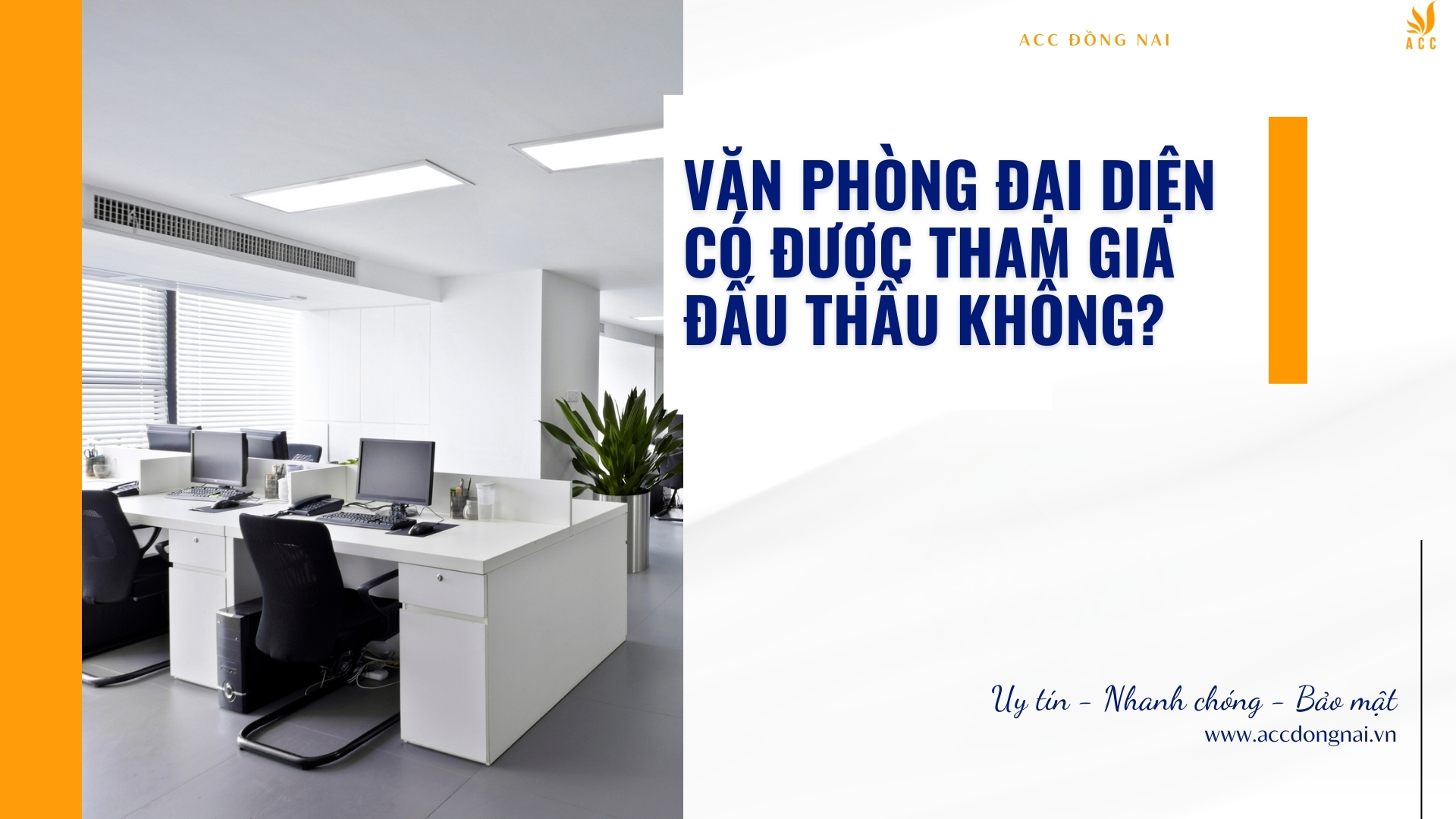 Văn phòng đại diện có được tham gia đấu thầu không?