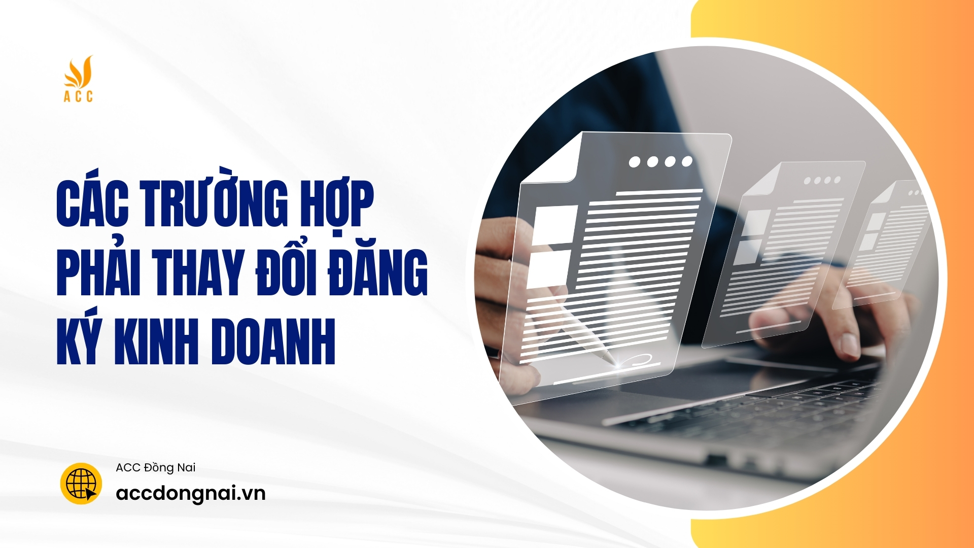 Các trường hợp phải thay đổi đăng ký kinh doanh