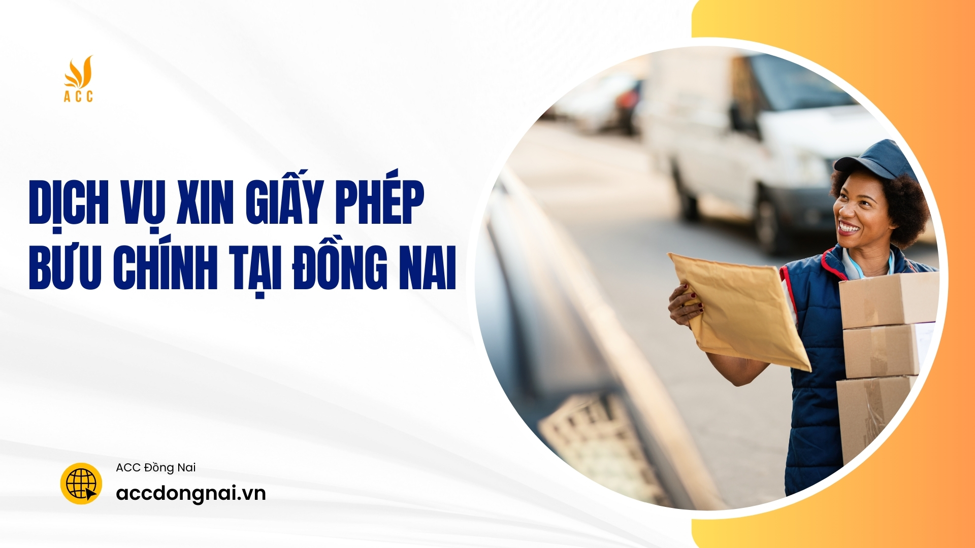 Dịch vụ xin Giấy phép bưu chính tại Đồng Nai